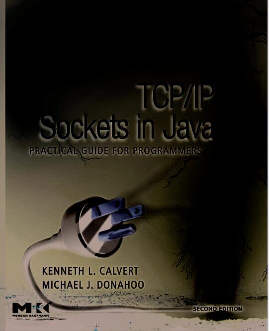 TCP_IP Sockets in Java, Second Edition_ Practical Guide for Programmers  PDF 下载  图1